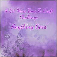 A Bit More Time To Craft Challenge #114 - Anything Goes